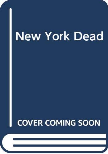 Stock image for New York Dead for sale by ThriftBooks-Dallas