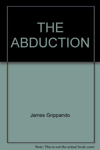 9780060994617: THE ABDUCTION