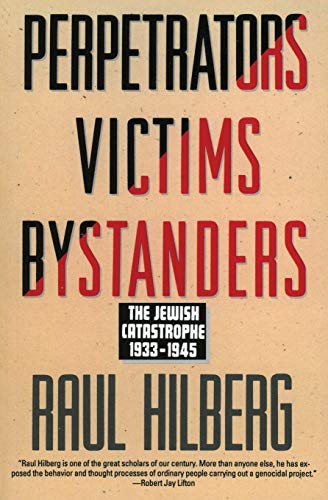 Beispielbild fr Perpetrators Victims Bystanders : Jewish Catastrophe 1933-1945 zum Verkauf von Better World Books