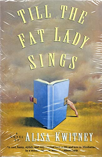 Stock image for Till the Fat Lady Sings for sale by Bookmarc's