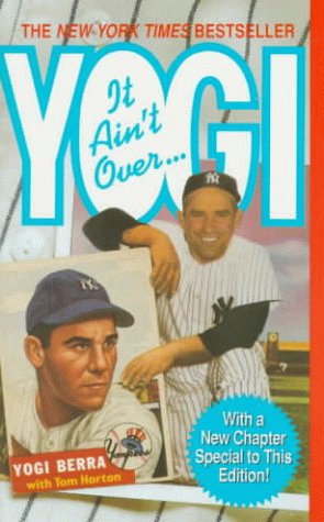 Stock image for Yogi: It Ain't Over for sale by Gulf Coast Books