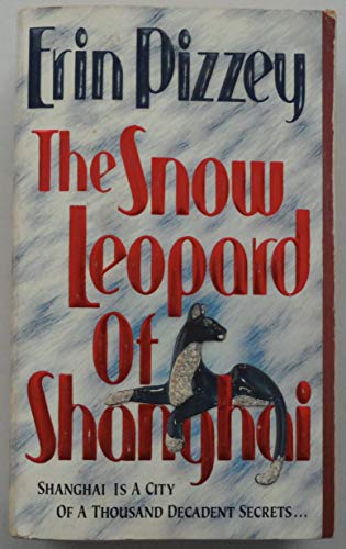 Beispielbild fr The Snow Leopard of Shanghai zum Verkauf von Better World Books