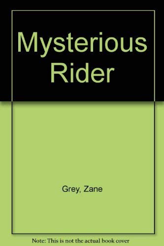 Stock image for The Mysterious Rider for sale by Isle of Books