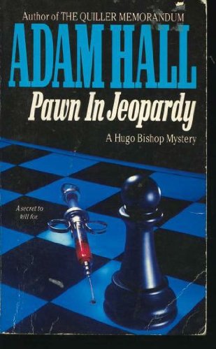 Pawn in Jeopardy (A Hugo Bishop Mystery)