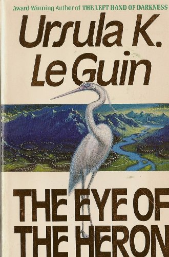 Stock image for The Eye of the Heron for sale by Better World Books