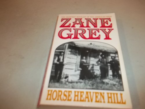 Horse Heaven Hill (9780061002106) by Grey, Zane