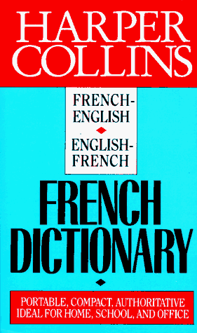 Stock image for Harpercollins French-English/English-French Dictionary for sale by Wonder Book