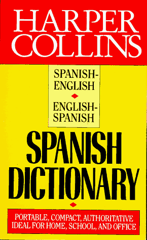 Beispielbild fr Harper Collins Spanish Dictionary: Spanish English English Spanish zum Verkauf von Wonder Book