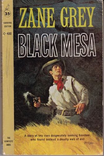 Black Mesa (9780061002915) by Grey, Zane