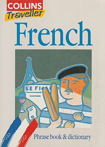 Beispielbild fr French Phrase Book and Dictionary (Collins Traveller) (English and French Edition) zum Verkauf von Wonder Book