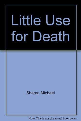 Beispielbild fr Little Use for Death zum Verkauf von Acme Books