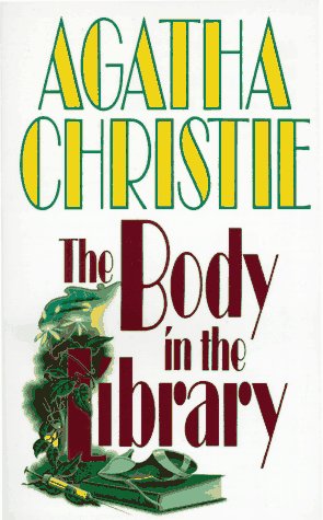 Stock image for The Body in the Library for sale by Better World Books: West