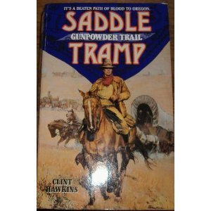 Beispielbild fr Gunpowder Trail (Saddle Tramp) zum Verkauf von Hawking Books