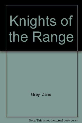 9780061004360: Knights of the Range