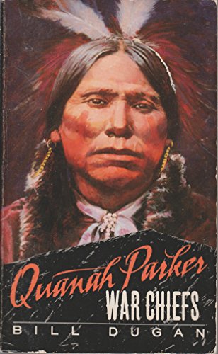 9780061004490: Quanah Parker (War Chiefs No. 4)