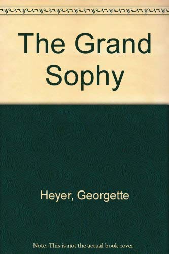 Imagen de archivo de The Grand Sophy a la venta por ThriftBooks-Atlanta