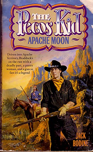 Beispielbild fr Apache Moon (The Pecos Kid No 3) zum Verkauf von Heisenbooks
