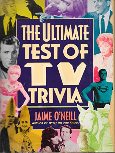 Imagen de archivo de Ultimate Test of TV Trivia a la venta por Reliant Bookstore