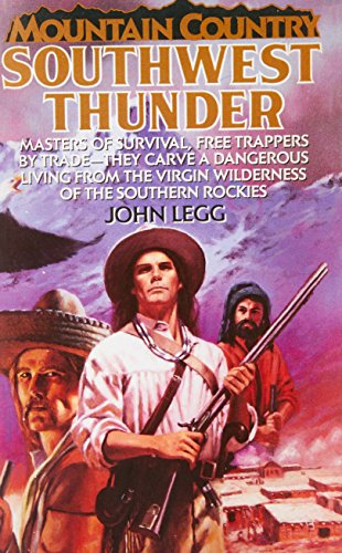 Beispielbild fr Southwest Thunder (Mountain Country) zum Verkauf von Once Upon A Time Books