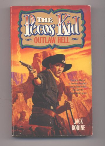 9780061006555: Outlaw Hell: Pecos Kid No. 4