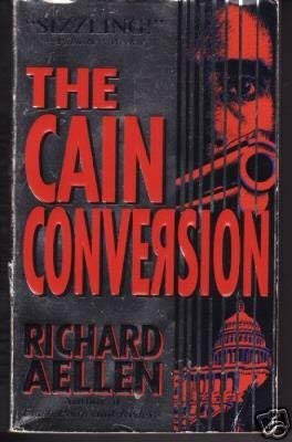Beispielbild fr The Cain Conversion zum Verkauf von Better World Books