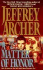 A Matter of Honor (9780061007132) by Archer, Jeffrey