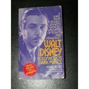 Imagen de archivo de Walt Disney : Hollywood's Dark Prince a la venta por Better World Books