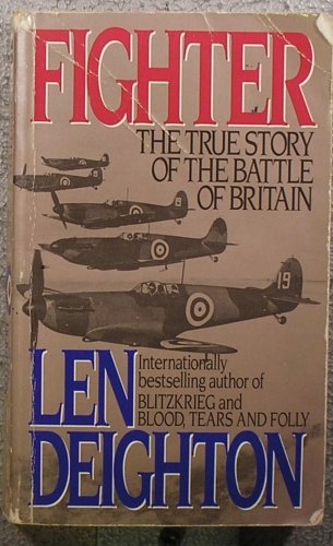 9780061008023: Fighter: The True Story of the Battle of Britain