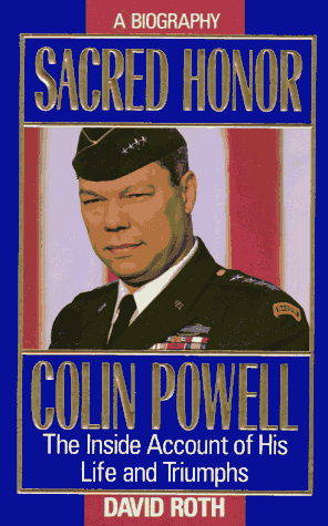 Stock image for Sacred Honor: Colin Powell : The Inside Account of His Life and Triumphs for sale by DENNIS GALLEMORE