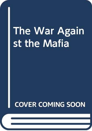 Stock image for War Against the Mafia for sale by Better World Books