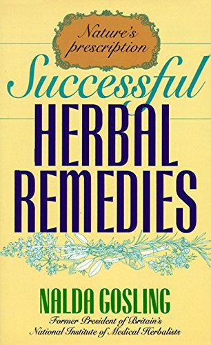 9780061008955: Successful Herbal Remedies: For Treating Numerous Common Ailments