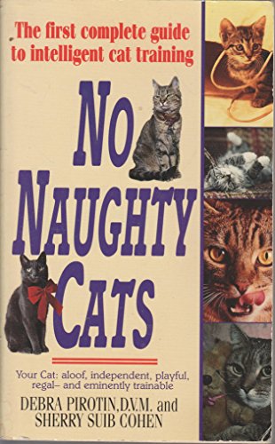 Imagen de archivo de No Naughty Cats a la venta por Better World Books