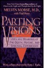 9780061009792: Parting Visions: Uses and Meanings of Pre-Death, Psychic, and Spiritual Experiences