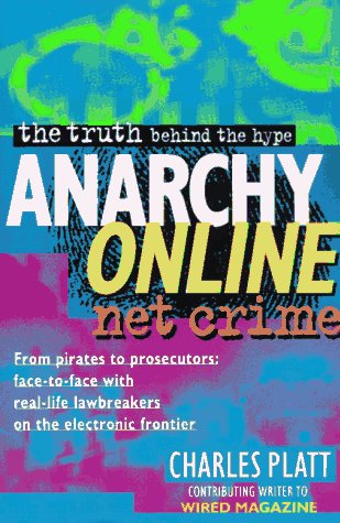 Beispielbild fr Anarchy Online: Net Sex Net Crime (2 Books in 1) zum Verkauf von K Books Ltd ABA ILAB