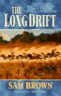 Imagen de archivo de The Long Drift a la venta por Better World Books: West