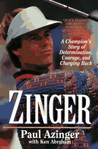 Stock image for Zinger: A Champion's Story of Determination, Courage, and Charging Back for sale by Colorado's Used Book Store