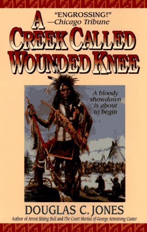 Stock image for A Creek Called Wounded Knee for sale by Better World Books