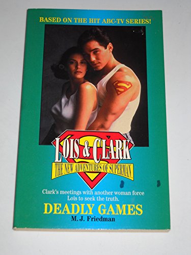 9780061010637: Deadly Games (New Adventures of Superman)