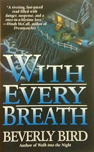 Stock image for With Every Breath: With Every Breath for sale by ThriftBooks-Dallas