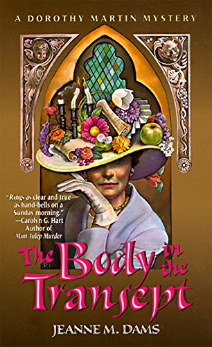 Beispielbild fr The Body in the Transept (Dorothy Martin Mysteries, No. 1) zum Verkauf von HPB-Diamond