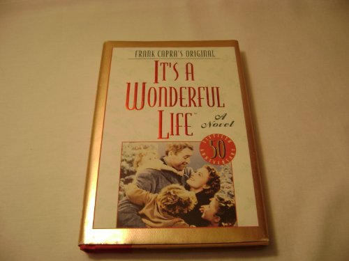 Imagen de archivo de It's a Wonderful Life Hc: It's a Wonderful Life Hc a la venta por ThriftBooks-Reno