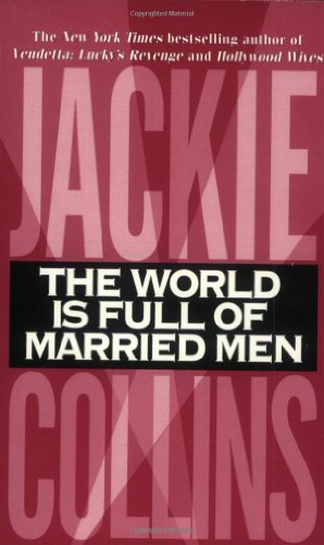 The World is Full of Married Men (9780061012549) by Collins, Jackie