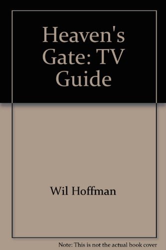 Stock image for Heaven's Gate : TV Guide for sale by Better World Books