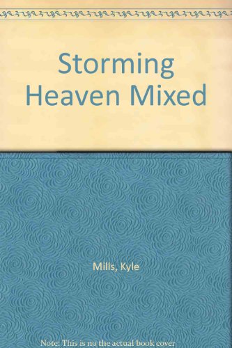 9780061013355: Storming Heaven Mixed