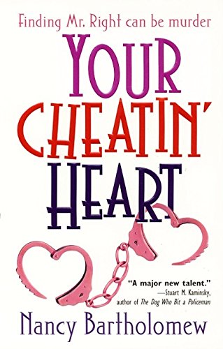 Imagen de archivo de Your Cheatin' Heart : A Novel a la venta por Better World Books