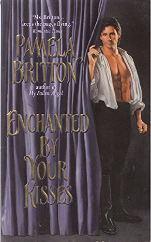 Beispielbild fr Enchanted by Your Kisses zum Verkauf von Better World Books