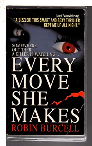 9780061014321: Every Move She Makes