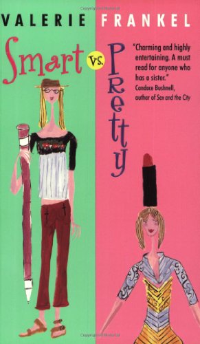 9780061014789: Smart Vs. Pretty