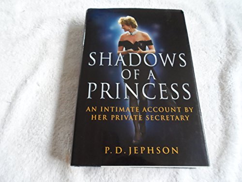 9780061015458: Shadows of a Princess: Diana, Princess of Wales