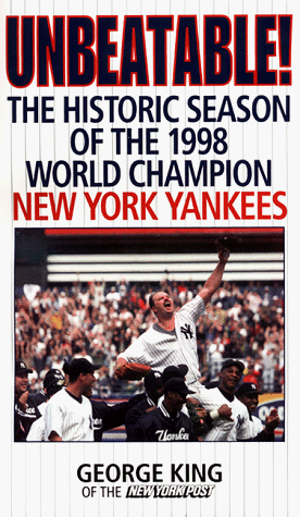 Beispielbild fr Unbeatable : The Historic Season of the 1998 World Champion New York Yankees zum Verkauf von Better World Books